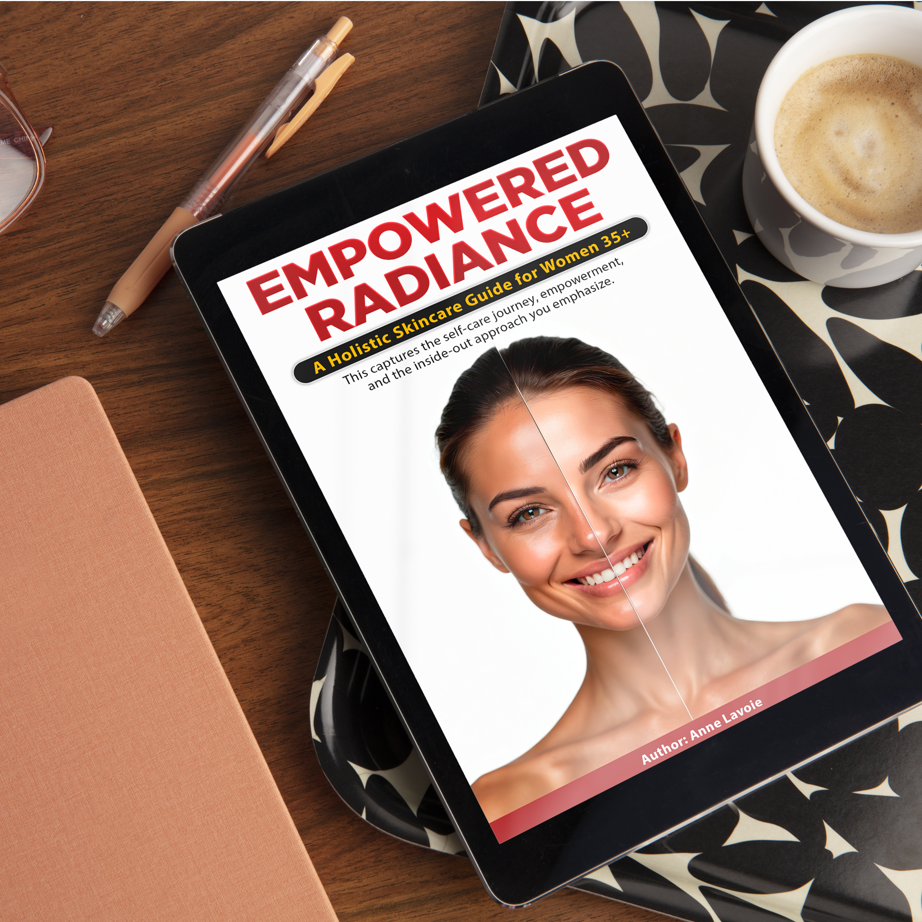 Empowered Radiance: A Guide to Unlocking Your Inner Glow